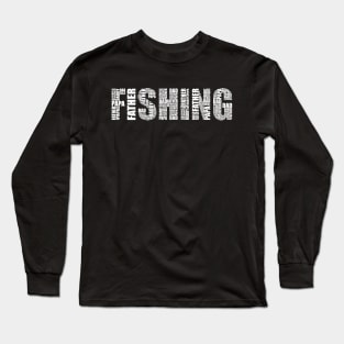 Fishing Dad - Funny Fish lovers Gift For Father Long Sleeve T-Shirt